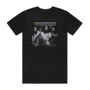 Edgar Broughton Band Keep Them Freaks A Rollin Live At Abbey Road December 1969 Album Cover T-Shirt Black