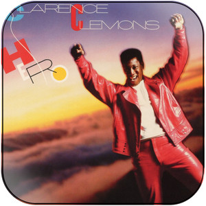 Clarence Clemons Hero Album Cover Sticker Album Cover Sticker Clarence Clemons Hero Album Cover Sticker Album Cover Sticker