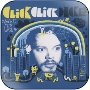 ClickClickDecker Nichts Fr Ungut Album Cover Sticker Album Cover Sticker