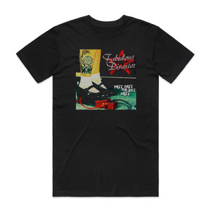 Fabulous Disaster Put Out Or Get Out Album Cover T-Shirt Black Fabulous Disaster Put Out Or Get Out Album Cover T-Shirt Black