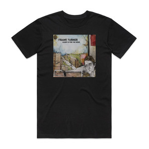 Frank Turner Sleep Is For The Week Album Cover T-Shirt Black