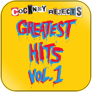 Cockney Rejects Greatest Hits Volume 1 Album Cover Sticker Album Cover Sticker Cockney Rejects Greatest Hits Volume 1 Album Cover Sticker Album Cover Sticker