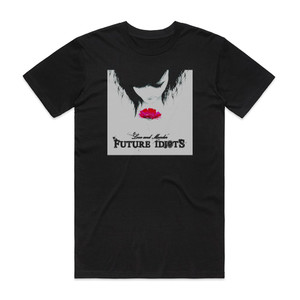 Future Idiots Love And Murder Album Cover T-Shirt Black Future Idiots Love And Murder Album Cover T-Shirt Black