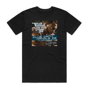 Flo Rida Club Cant Handle Me Album Cover T-Shirt Black Flo Rida Club Cant Handle Me Album Cover T-Shirt Black