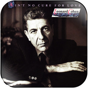 Leonard Cohen Aint No Cure For Love Album Cover Sticker Album Cover Sticker Leonard Cohen Aint No Cure For Love Album Cover Sticker Album Cover Sticker