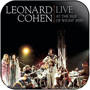 Leonard Cohen Live At The Isle Of Wight 1970 Album Cover Sticker Album Cover Sticker Leonard Cohen Live At The Isle Of Wight 1970 Album Cover Sticker Album Cover Sticker