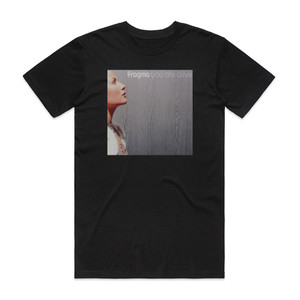 Fragma You Are Alive Album Cover T-Shirt Black Fragma You Are Alive Album Cover T-Shirt Black