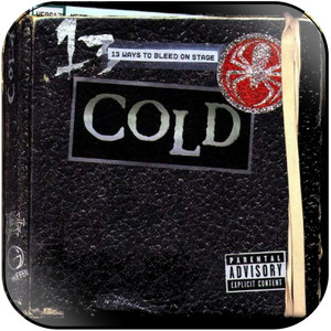 Cold 13 Ways To Bleed On Stage-1 Album Cover Sticker Album Cover Sticker