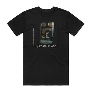 Frank Klare Transcental Medication Album Cover T-Shirt Black Frank Klare Transcental Medication Album Cover T-Shirt Black