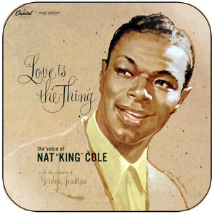 Nat King Cole Love Is The Thing Album Cover Sticker Album Cover Sticker