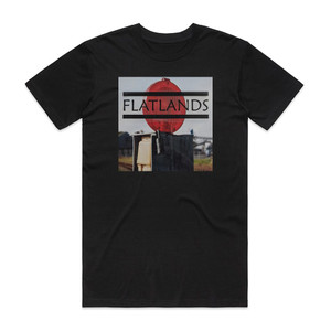 Flatlands Flatlands Album Cover T-Shirt Black Flatlands Flatlands Album Cover T-Shirt Black