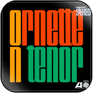 Ornette Coleman Ornette On Tenor Album Cover Sticker Album Cover Sticker Ornette Coleman Ornette On Tenor Album Cover Sticker Album Cover Sticker