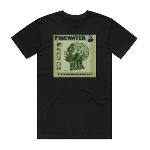 Firewater Psychopharmacology Album Cover T-Shirt Black