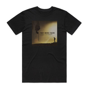 Granger Smith They Were There A Heros Documentary Original Motion Picture Album Cover T-Shirt Black