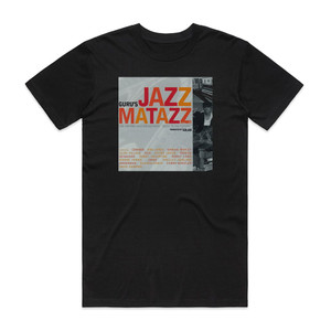 Guru Jazzmatazz Volume 4 The Hip Hop Jazz Messenger Back To The F Album Cover T-Shirt Black