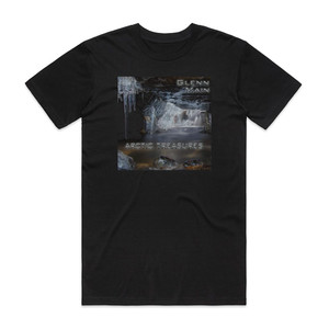 Glenn Main Arctic Treasures Album Cover T-Shirt Black Glenn Main Arctic Treasures Album Cover T-Shirt Black