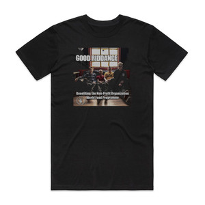 Good Riddance Benefit For World Food Program Usa Album Cover T-Shirt Black Good Riddance Benefit For World Food Program Usa Album Cover T-Shirt Black