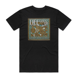 Gerry Rafferty Life Goes On Album Cover T-Shirt Black