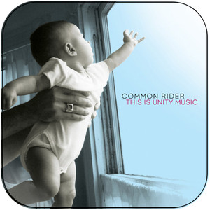 Common Rider This Is Unity Music Album Cover Sticker Album Cover Sticker Common Rider This Is Unity Music Album Cover Sticker Album Cover Sticker