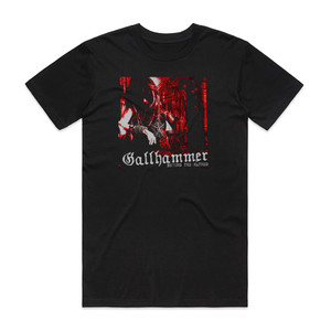 Gallhammer Beyond The Hatred Album Cover T-Shirt Black