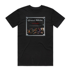 Great White 30 Years Live From The Sunset Strip Album Cover T-Shirt Black Great White 30 Years Live From The Sunset Strip Album Cover T-Shirt Black