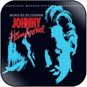 Ry Cooder Johnny Handsome Album Cover Sticker Album Cover Sticker Ry Cooder Johnny Handsome Album Cover Sticker Album Cover Sticker