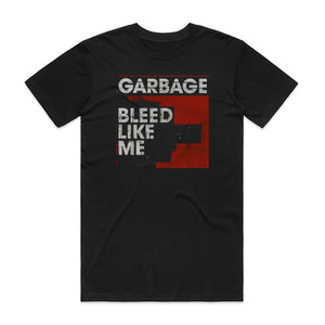 Garbage Bleed Like Me Album Cover T-Shirt Black Garbage Bleed Like Me Album Cover T-Shirt Black