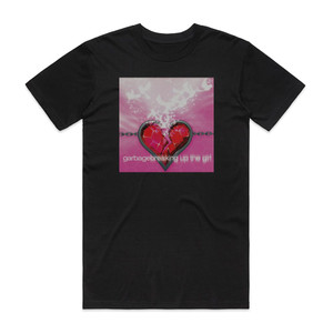 Garbage Breaking Up The Girl 1 Album Cover T-Shirt Black Garbage Breaking Up The Girl 1 Album Cover T-Shirt Black