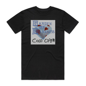 Garden of Darkness Cold Open Album Cover T-Shirt Black Garden of Darkness Cold Open Album Cover T-Shirt Black