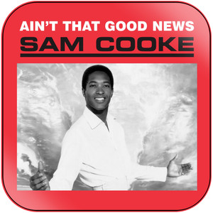 Sam Cooke Aint That Good News-2 Album Cover Sticker Album Cover Sticker