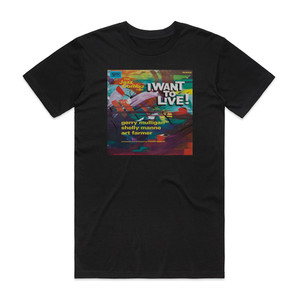 Gerry Mulligan The Jazz Combo From I Want To Live Album Cover T-Shirt Black