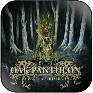Oak Pantheon From A Whisper Album Cover Sticker Oak Pantheon From A Whisper Album Cover Sticker