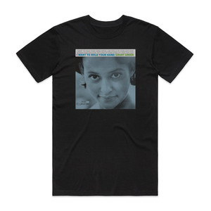 Grant Green I Want To Hold Your Hand 1 Album Cover T-Shirt Black Grant Green I Want To Hold Your Hand 1 Album Cover T-Shirt Black
