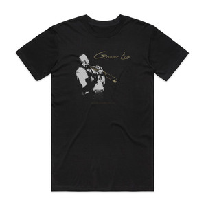 Grover Washington Jr Grover Live Album Cover T-Shirt Black