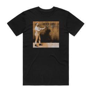 Higher Giant Als Mustache Album Cover T-Shirt Black Higher Giant Als Mustache Album Cover T-Shirt Black
