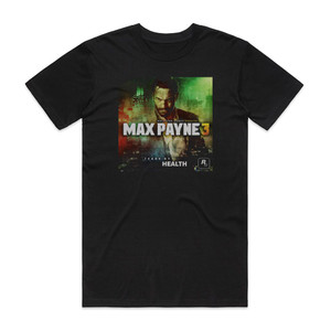 HEALTH Max Payne 3 The Official Soundtrack Album Cover T-Shirt Black HEALTH Max Payne 3 The Official Soundtrack Album Cover T-Shirt Black