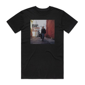 Hayes Carll Trouble In Mind Album Cover T-Shirt Black Hayes Carll Trouble In Mind Album Cover T-Shirt Black