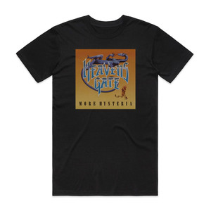 Heavens Gate More Hysteria Album Cover T-Shirt Black Heavens Gate More Hysteria Album Cover T-Shirt Black