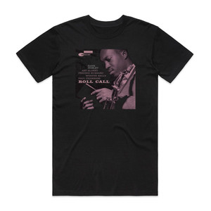 Hank Mobley Roll Call Album Cover T-Shirt Black Hank Mobley Roll Call Album Cover T-Shirt Black