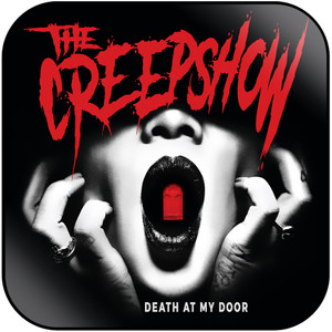 The Creepshow Death At My Door Album Cover Sticker Album Cover Sticker The Creepshow Death At My Door Album Cover Sticker Album Cover Sticker