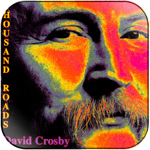 David Crosby Thousand Roads Album Cover Sticker Album Cover Sticker David Crosby Thousand Roads Album Cover Sticker Album Cover Sticker