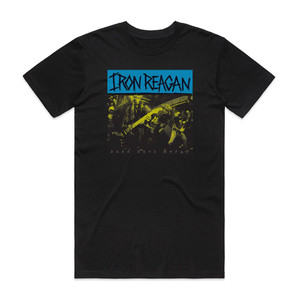 Iron Reagan Dark Days Ahead Album Cover T-Shirt Black