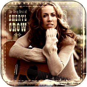 Sheryl Crow The Very Best Of Sheryl Crow Album Cover Sticker Album Cover Sticker Sheryl Crow The Very Best Of Sheryl Crow Album Cover Sticker Album Cover Sticker