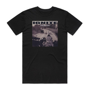 Ignite A Place Called Home Album Cover T-Shirt Black Ignite A Place Called Home Album Cover T-Shirt Black