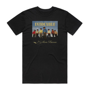 Intocable Las Mera Buenas Album Cover T-Shirt Black Intocable Las Mera Buenas Album Cover T-Shirt Black
