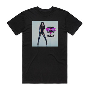 Inna Party Never Ends Part 2 Album Cover T-Shirt Black Inna Party Never Ends Part 2 Album Cover T-Shirt Black