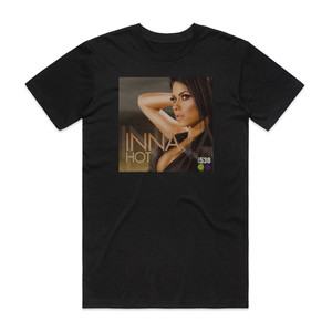 Inna Hot 3 Album Cover T-Shirt Black Inna Hot 3 Album Cover T-Shirt Black