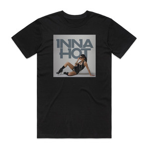 Inna Hot 2 Album Cover T-Shirt Black Inna Hot 2 Album Cover T-Shirt Black