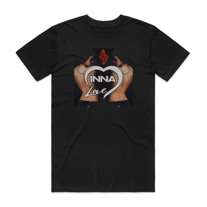 Inna Love 1 Album Cover T-Shirt Black Inna Love 1 Album Cover T-Shirt Black