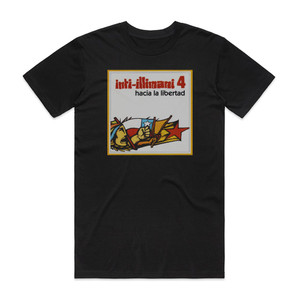 Inti-Illimani Hacia La Libertad Album Cover T-Shirt Black Inti-Illimani Hacia La Libertad Album Cover T-Shirt Black